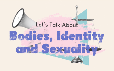 Text reads 'Let's talk about bodies, identity and sexuality'